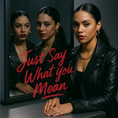 say what you mean