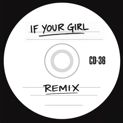 Gaskin & Ben Hemsley - If Your Girl (Abstract & Logic Bootleg) (FREE D/L)