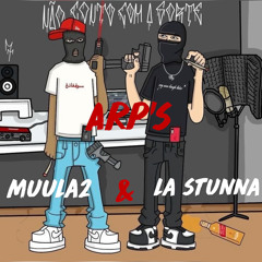 Arp’s ft la stunna