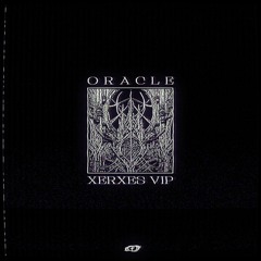 Xerxes & BAARIC - Oracle (Xerxes VIP)