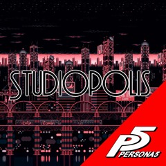 Studiopolis but its Persona 5