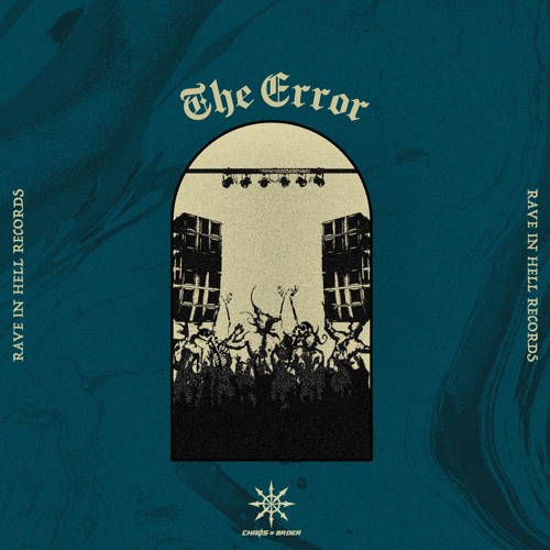 Chaos & Order - The Error (Synth Mix)