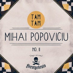 Mihai Popoviciu - Tam Tam Tape 2