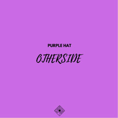 Purple Hat & SERGE:OK - Otherside (Original Mix)