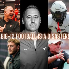 The Monty Show LIVE: BIG 12 Football Is A Disaster!