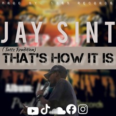 Jay Sint - That's How It Is (Tattz Rendition).mp3