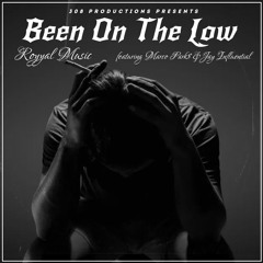 Been On The Low Ft. Marco Park$, Jay Influential