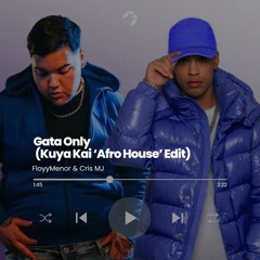 FloyyMenor & Cris MJ - Gata Only ('Kuya Kai' Afro-House Edit)