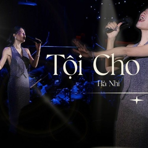 Tội Cho Em - Hà Nhi