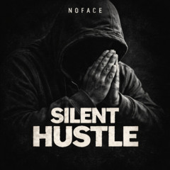 Silent Hustle