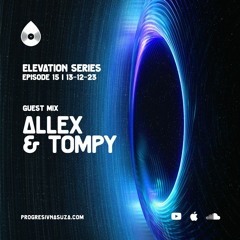 15 I Elevation Series with Allex & Tompy