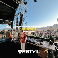 ALBUFEIRA SOUNDS SUNSET SUMMER 2023 MIXED BY WESTVIL