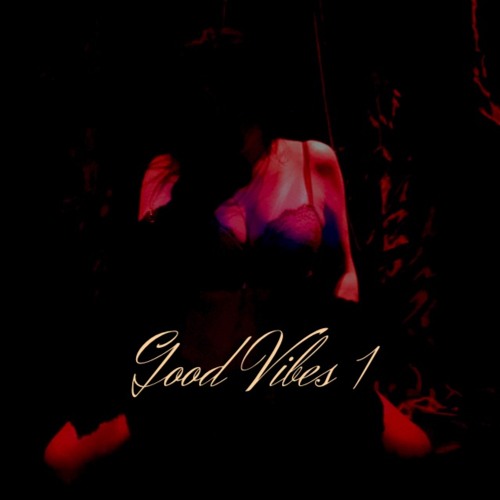 Good Vibes 1