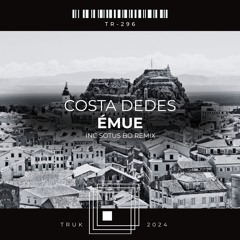 PREMIERE: Costa Dedes - Emue (Radio Edit) [ThreeRecords]