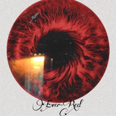 Ever - Red ft. LiL Goth