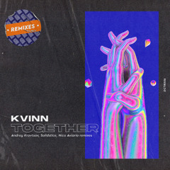 Kvinn - Together (Nico Aviario Remix) [Dreams Come True Music]