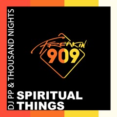 DJ PP, Thousand Nights  Spiritual Things Original Mix