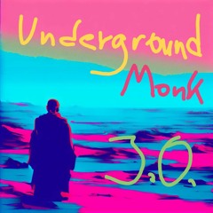 Monk Underground