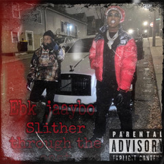 EBK Jaaybo - Slither Through The East