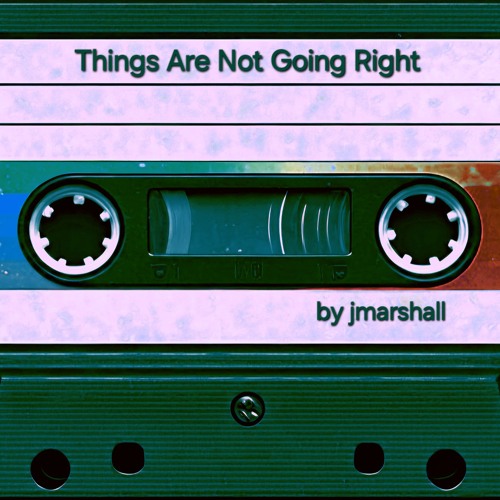 Things are not going right ( opening segment)
