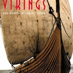 [READ] PDF EBOOK EPUB KINDLE Vikings: The North Atlantic Saga by  William F. Fitzhugh &  Elisabeth W