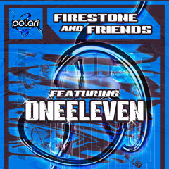 Firestone & Friends - 04/2025: w/ ONEELEVEN