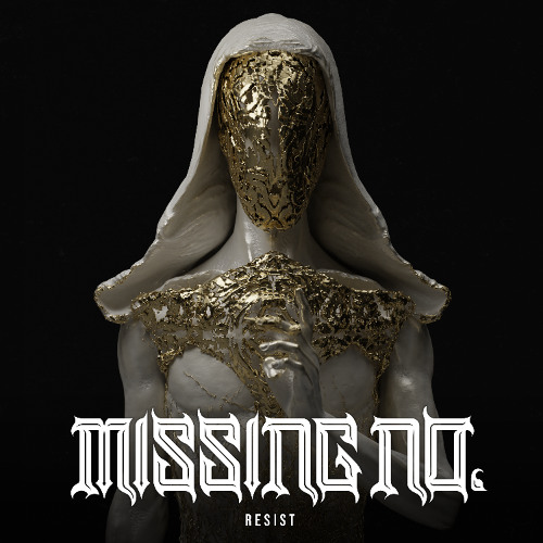 RESIST - MISSING NO.