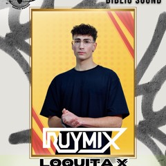 LOQUITA x NO TIENE SENTIDO (Ruymix Dj)