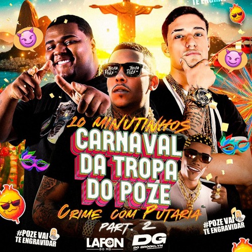 10 MINUTINHOS CRIME & PUTARIA CARNAVAL - PARTE 2 (( DJS LAFON DO MD & DG DO BROOKLYN )) #CRIM$