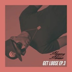 Get Loose EP.3 (Reggaeton)