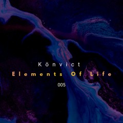 Könvict - Elements Of Life 005