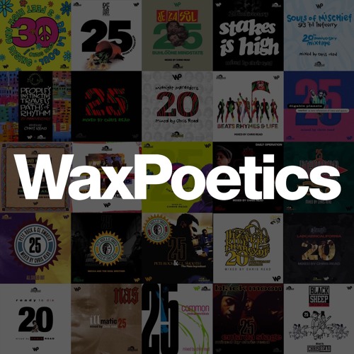 Wax Poetics: Album Anniversary Guest Mixes