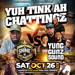 KING SHINE VS. YUNG GUNZ SOUND