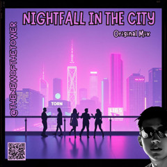Nightfall in the City (Original Mix)