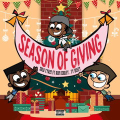 Solo Tyree - Season Of Giving ft Rbm Cooley , Ty Beezy