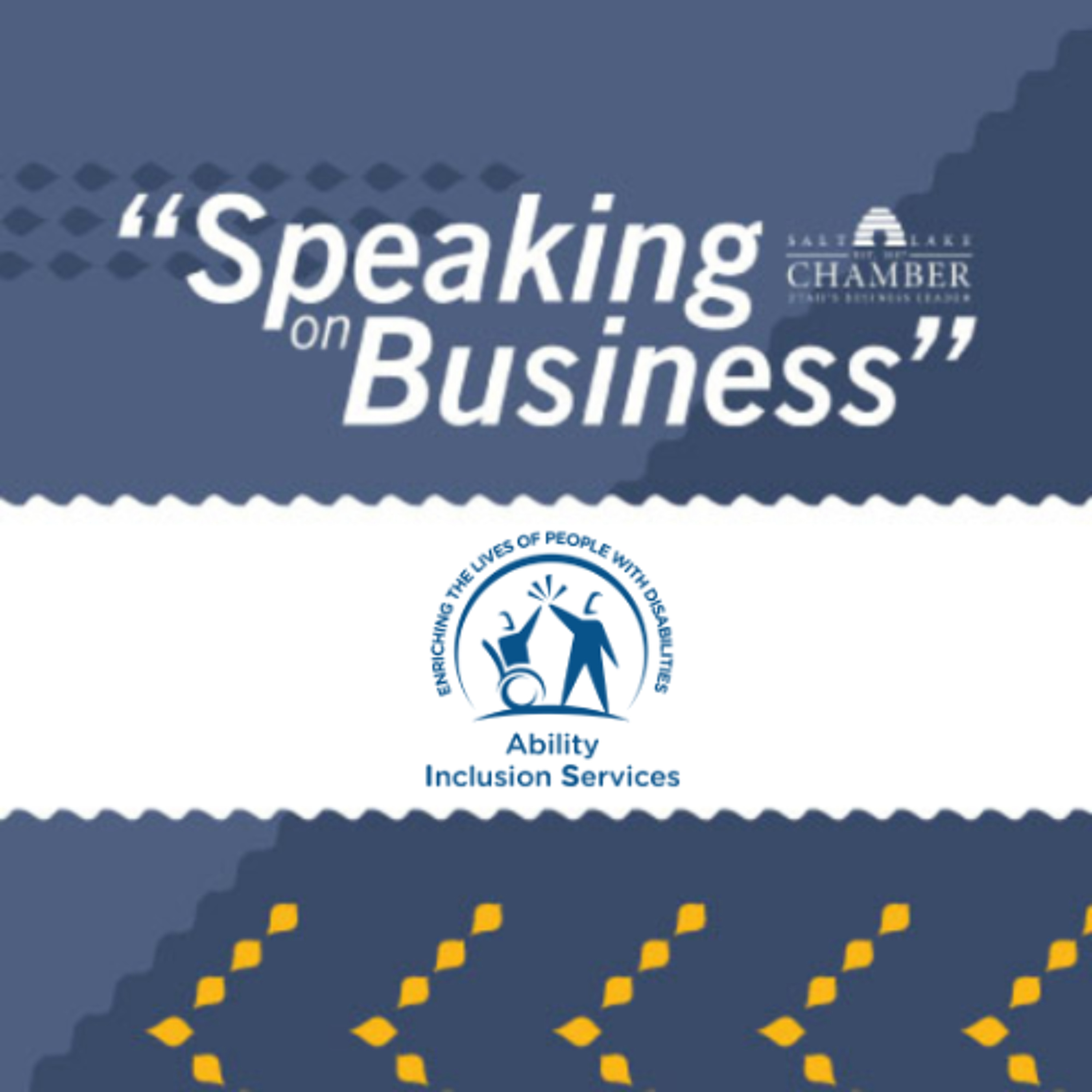Speaking on Business: Ability Inclusion Services episode artwork