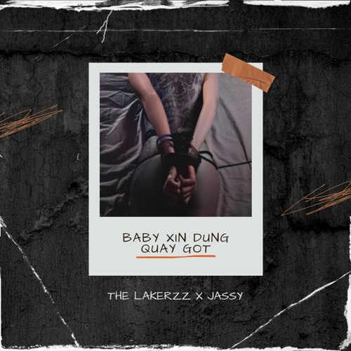 Baby Xin Đừng Quay Gót ft. Jassy