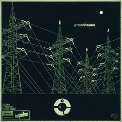 Solenya x EthoShark x Second Impact - Greenhouse