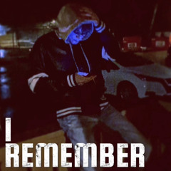 I Remember