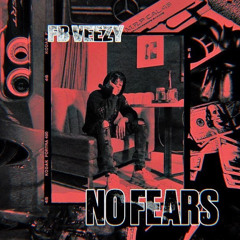 FB Veezy - No Fears