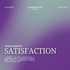 Benny Benassi - Satisfaction (Lilian Bilotta Remix)