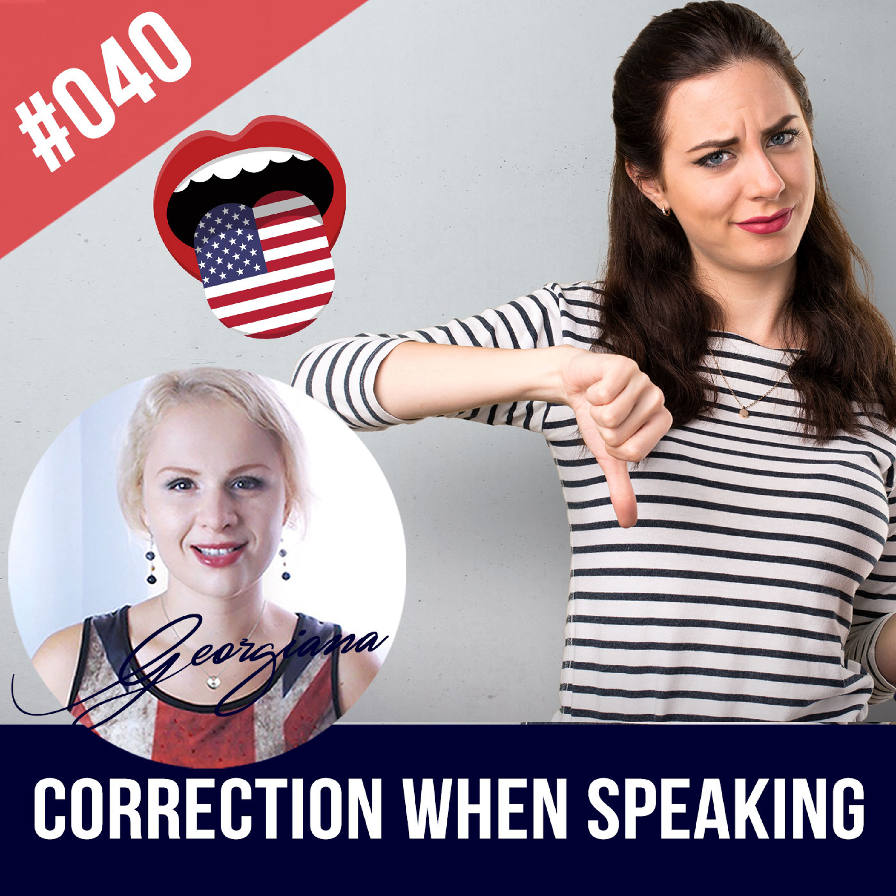 #040 Correction when Speaking English episode artwork