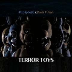 Alltripdelic, Dark Fubah - Terror Toys (Original Mix )