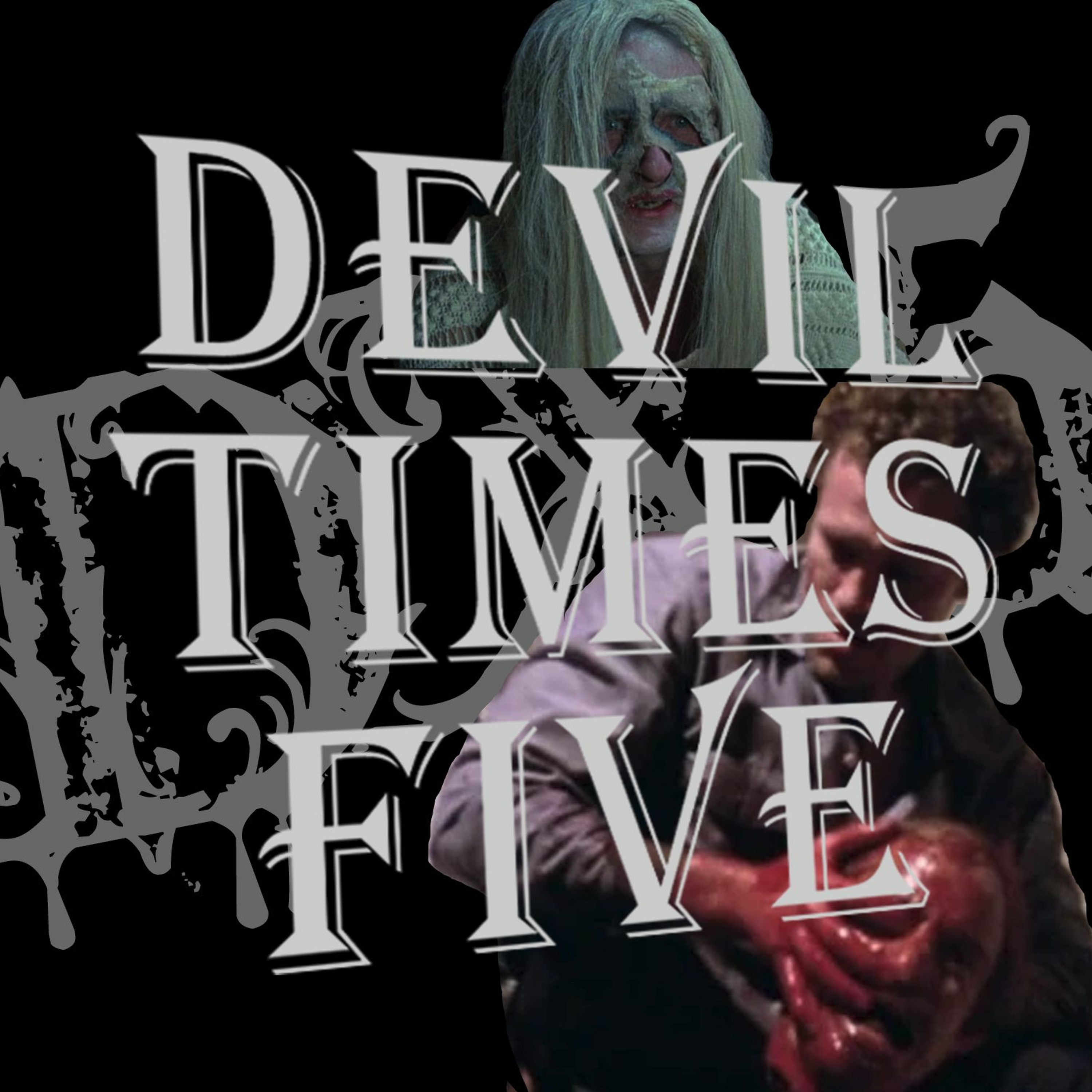 Devil Times Five horror podcast