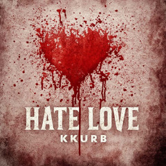 Hate Love