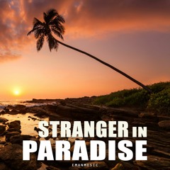 Stranger In Paradise • Tropical Background Music For Vlogs And Videos (FREE DOWNLOAD)