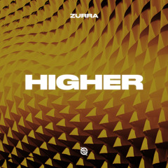 Zurra - Higher