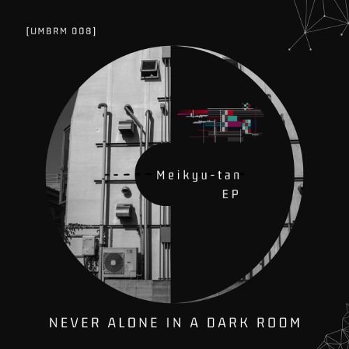 PREMIERE : Never Alone In A Dark Room - Hoso-tan [UMBRM 008]
