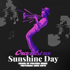 Sunshine Day (House of Prayers Remix) [feat. Greg Note]