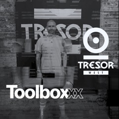 Tresor.West X Toolboxxx - HWRD - Closing